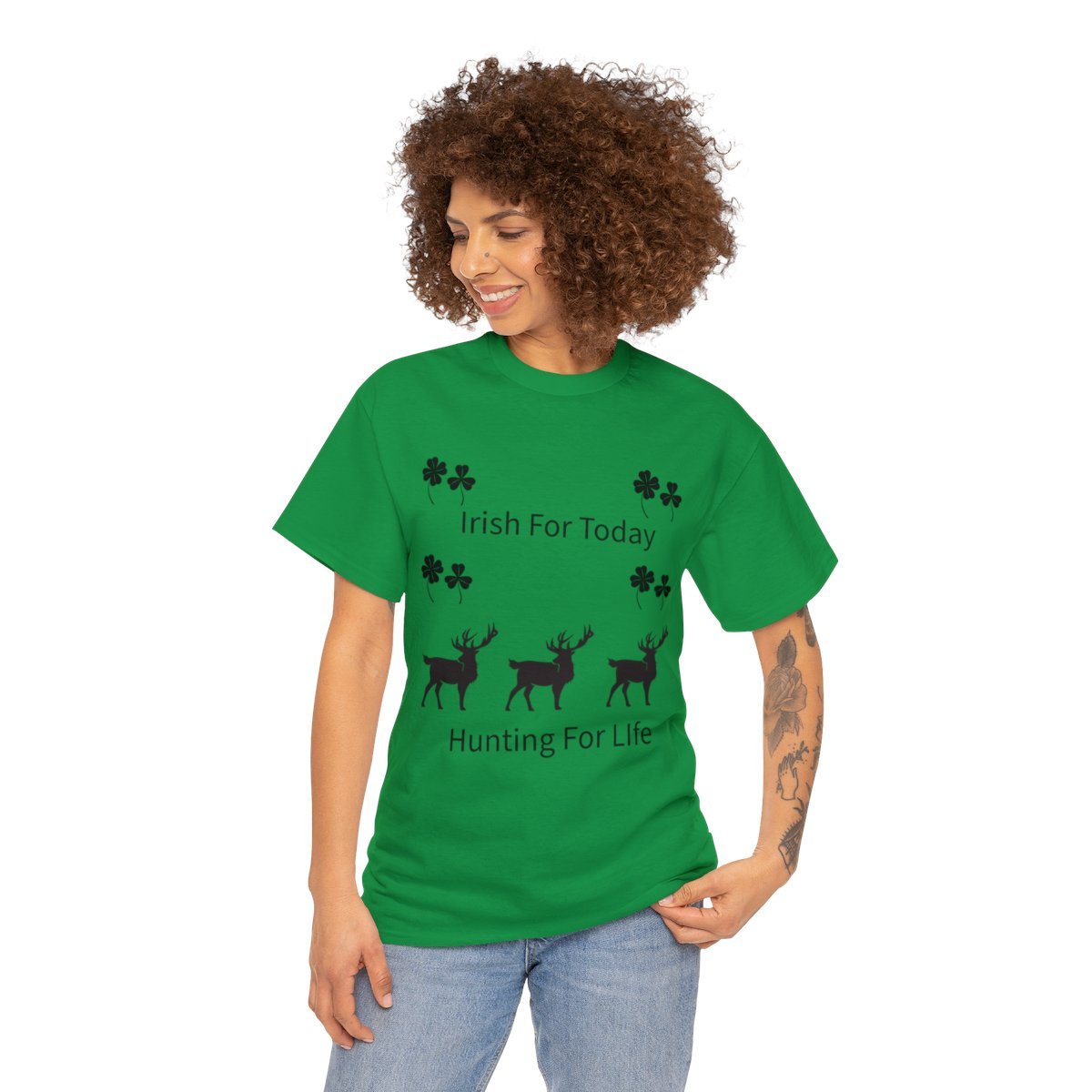 Irish Today Hunting For Life Shirt - Image 3