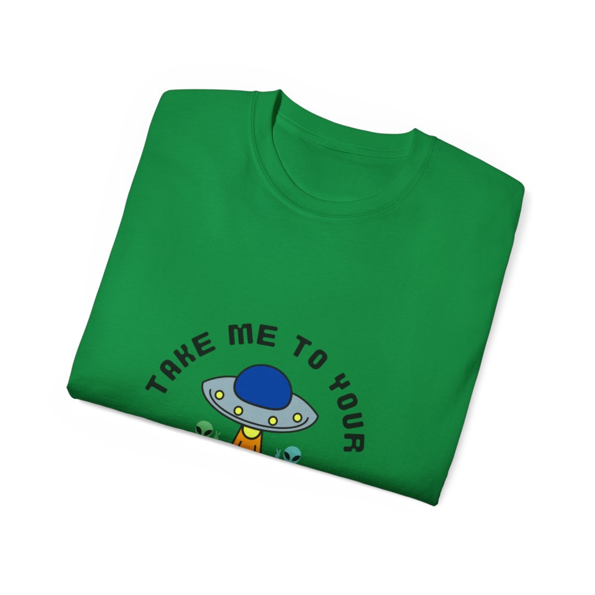 UFO Take Me To Bait Dealer T-Shirt - Image 4