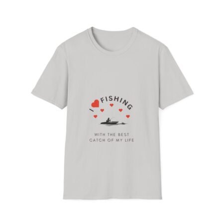 Best Catch of My Life T-Shirt